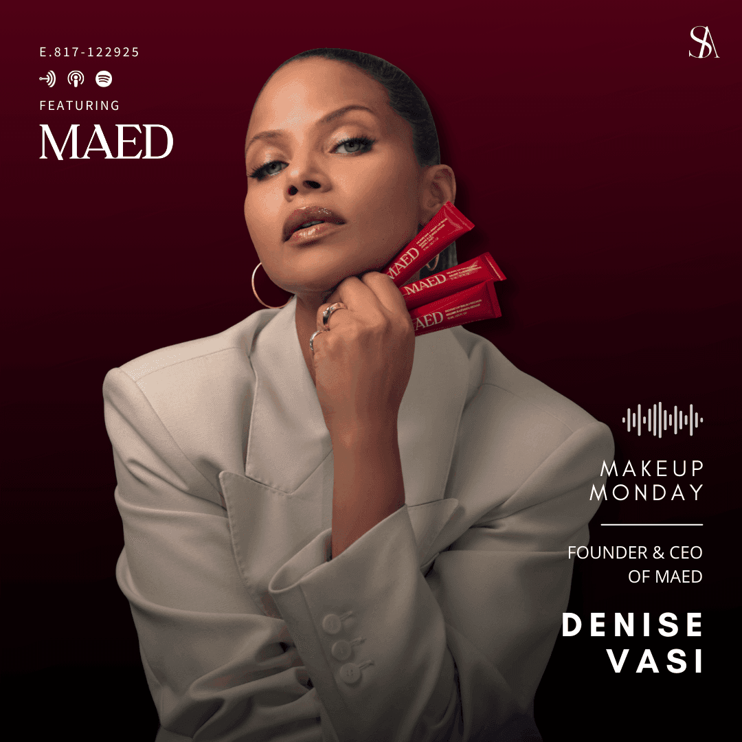 Redefining the Modern Red Lip with Denise Vasi, Founder of MAED — E.817