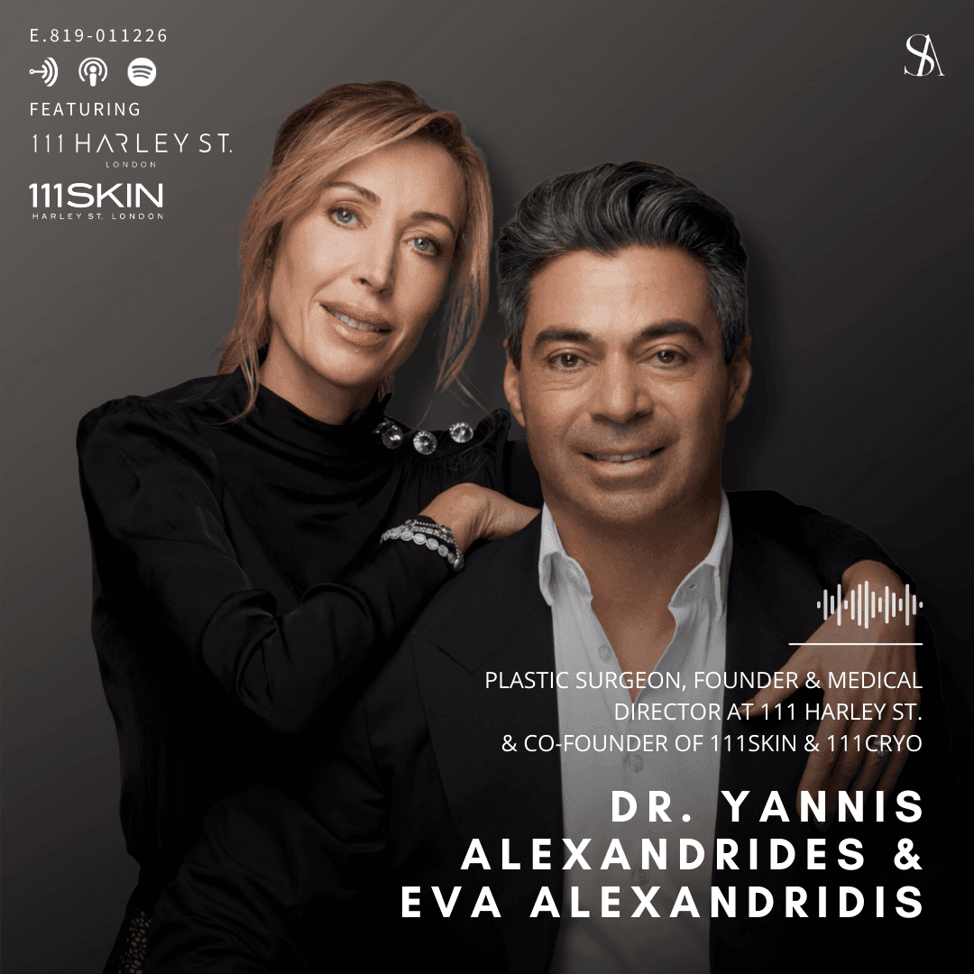 Pioneering Protocol-Based Solutions for Skin Longevity Featuring 111SKIN Founders Dr. Yannis Alexandrides and Eva Alexandridis - E.819