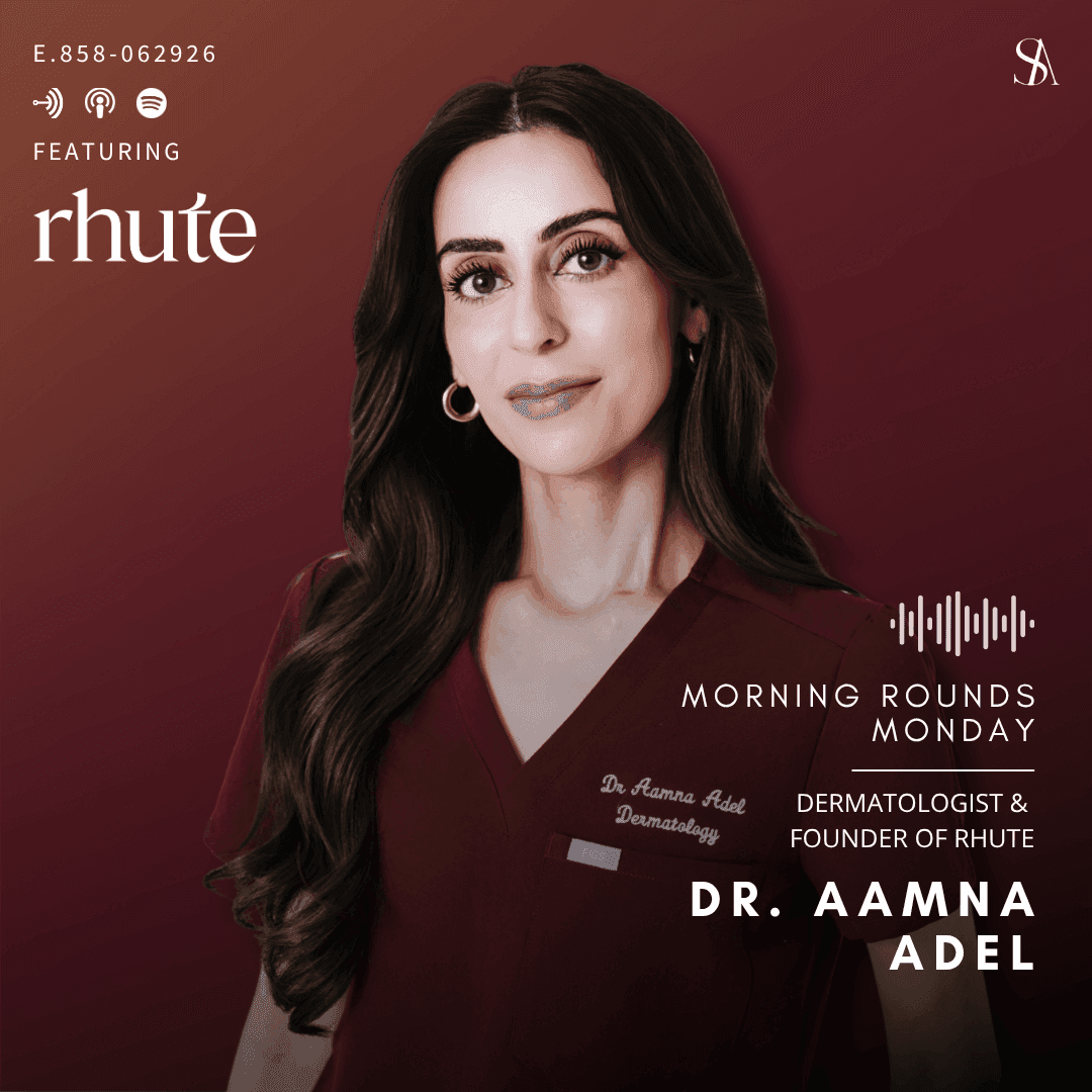 Scalp Health, Hair Growth, and the Future of Hair Care with Dr. Aamna Adel of Rhute - E. 858